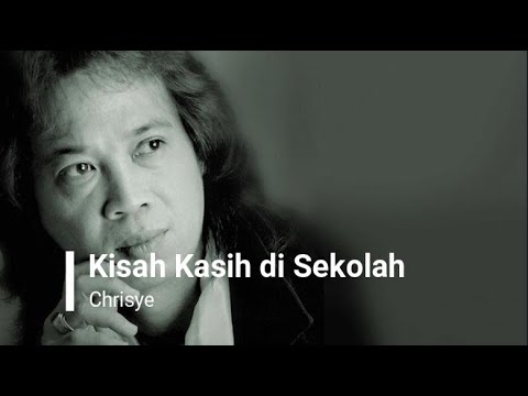 Kisah Kasih Di Sekolah Lirik